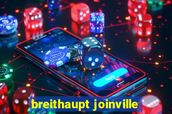 breithaupt joinville